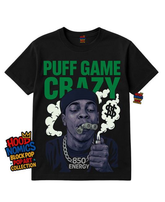 Puff Game Crazy Tee - Hoodnomics Apparel