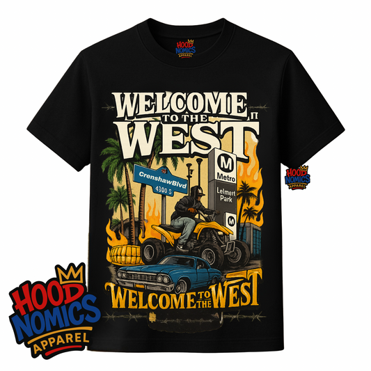 Welcome to the West™ Tee Hoodnomics Apparel