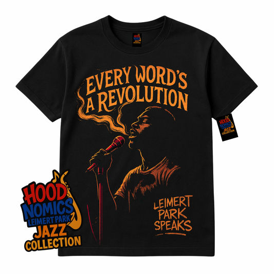 Every Word’s a Revolution Tee — Leimert Park Speaks Edition